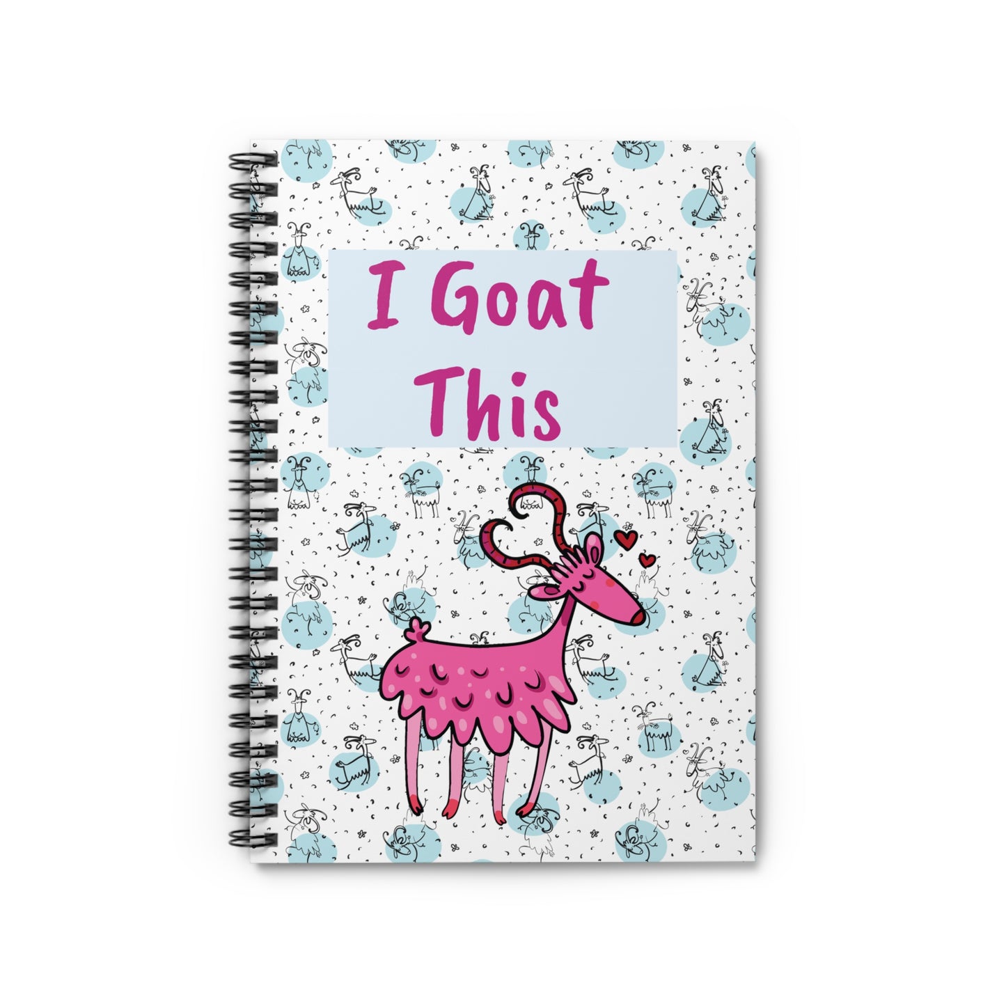 I Goat This Spiral Notebook - Goat Pun- Ruled Line
