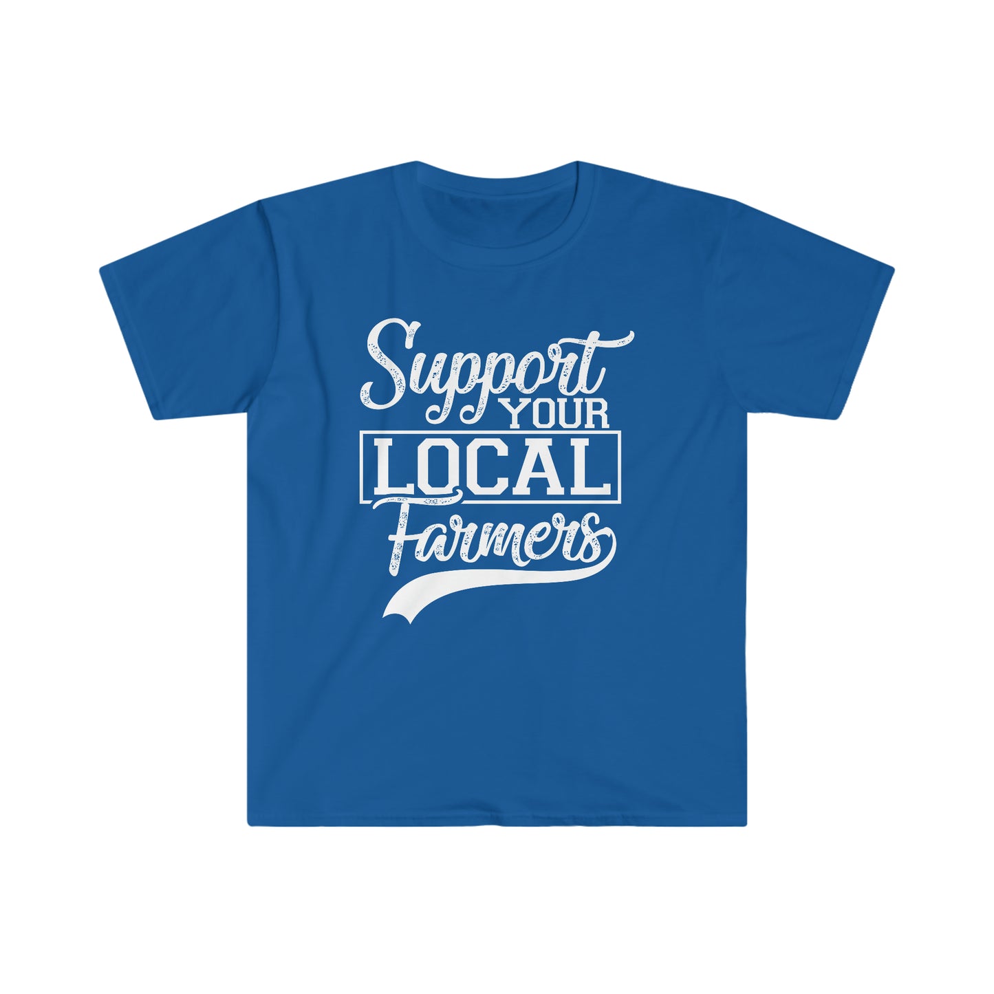Support Your Local Farmers T-Shirt